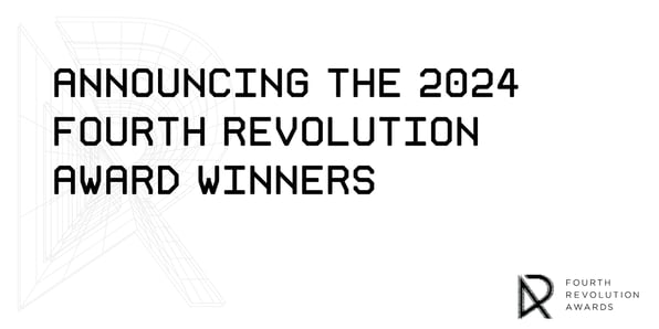 Announcing the 2024 Fourth Industrial Revolution Award Winners
