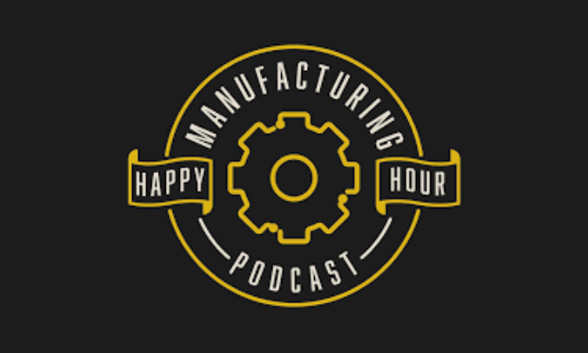 Manufacturing Happy Hour