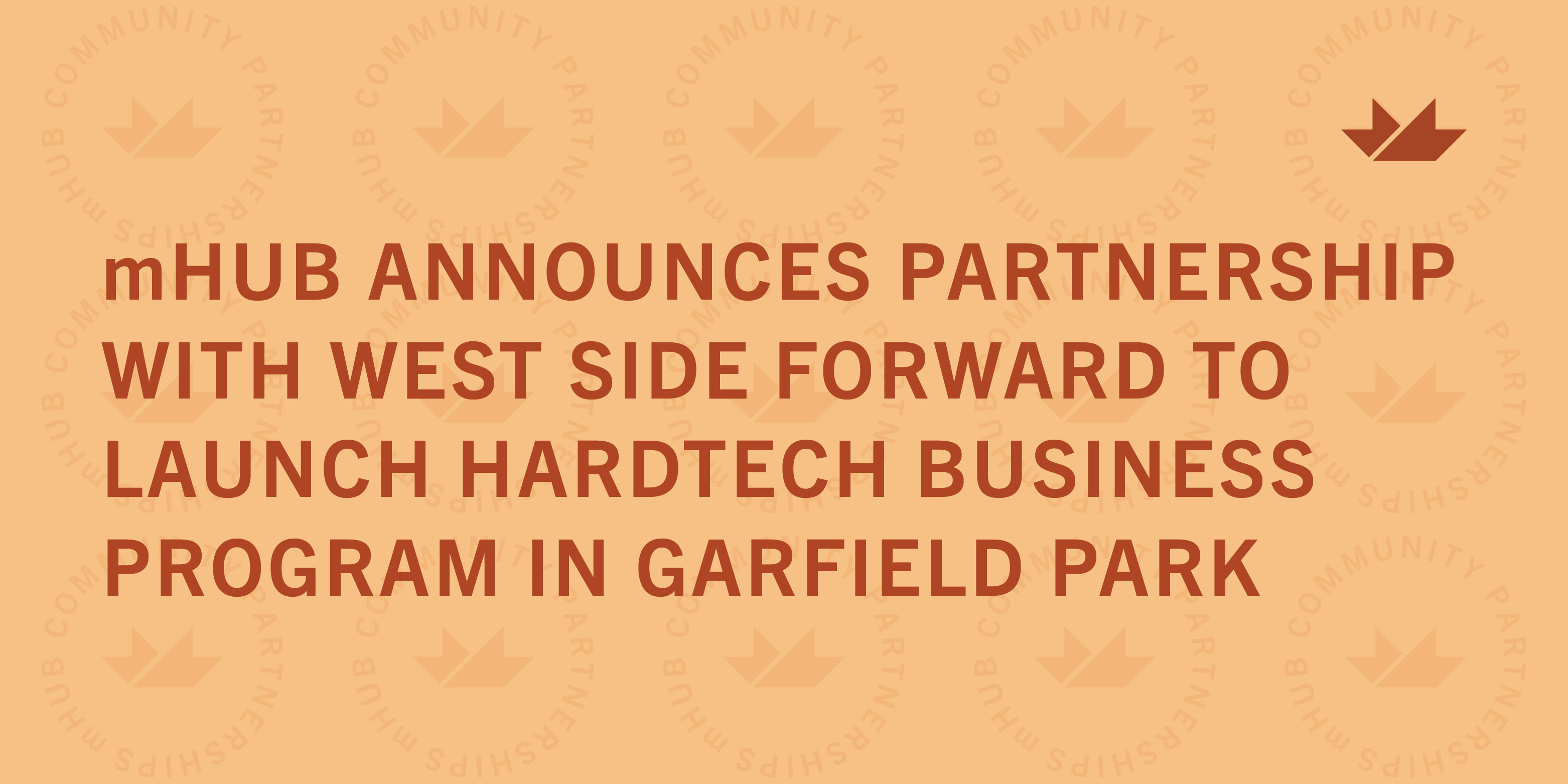 mHUB Innovation Center Announces Partnership with West Side Forward